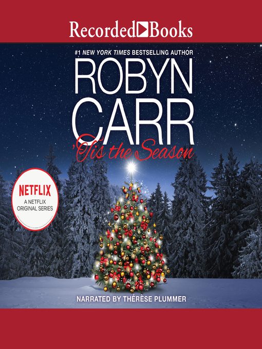 Title details for Tis the Season by Robyn Carr - Available